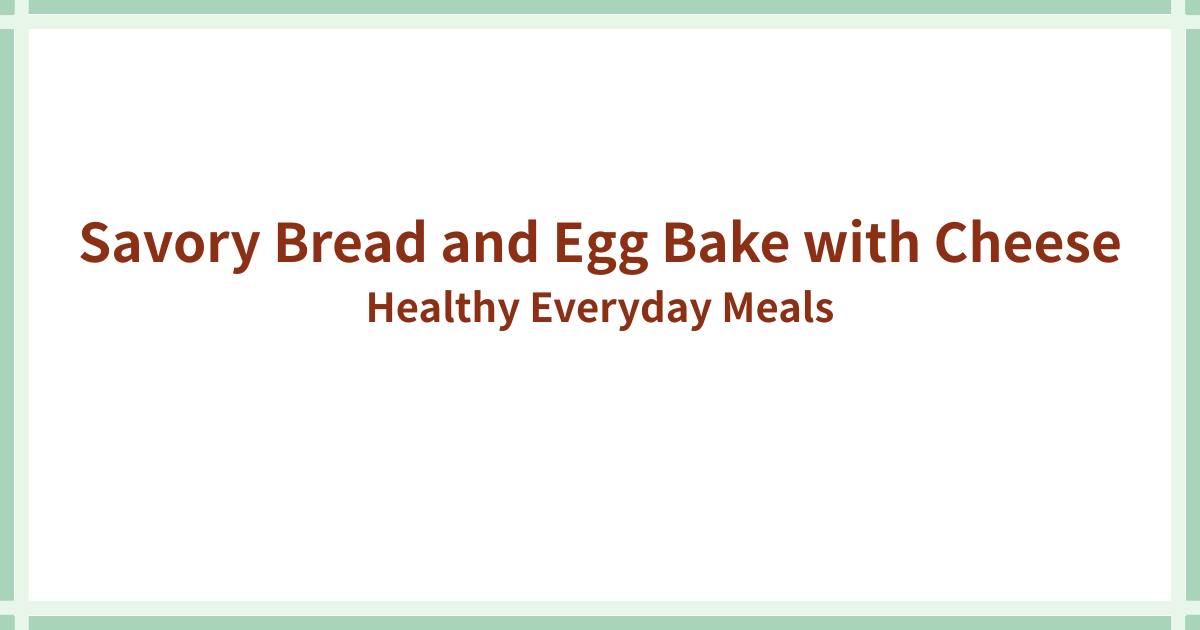 Savory Bread pudding
