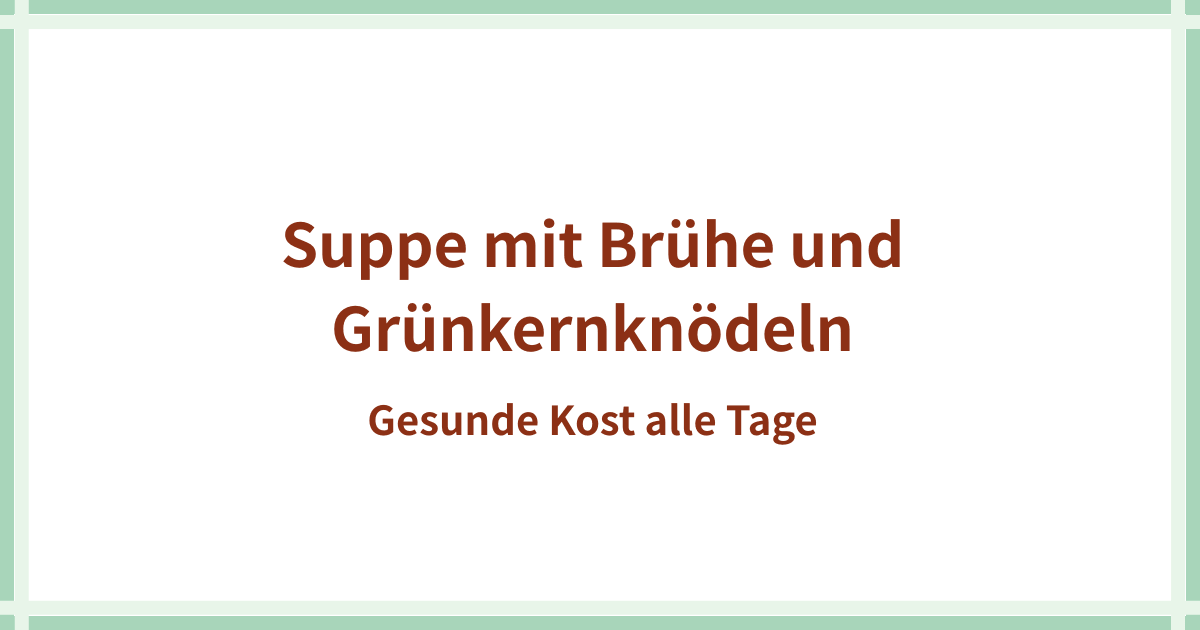 Suppe mit Brühe